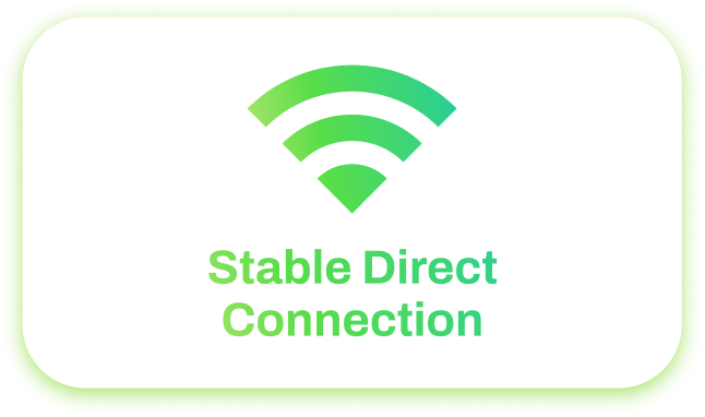 Stable Direct Connection